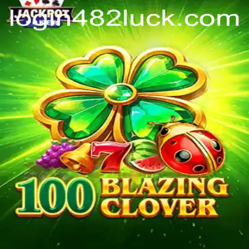 Exploring the Thrills of 100BlazingClover and Secure Access with 482luck PH Login