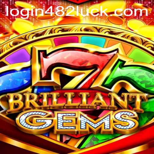 Exploring the Fascinating World of BrilliantGems: A Guide to 482luck PH Login